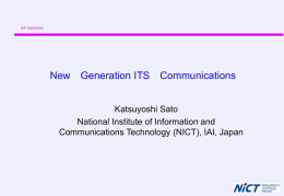 New Generation ITS Communications Katsuyoshi Sato