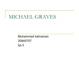 MICHAEL GRAVES Muhammed kahraman 20845707 İçt-3