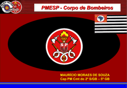 PMESP - Corpo de Bombeiros MAURÍCIO MORAES DE SOUZA – 5º GB