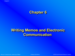 Chapter 6 Writing Memos and Electronic Communication Business Communication