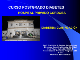 CURSO POSTGRADO DIABETES HOSPITAL PRIVADO CORDOBA DIABETES: CLASIFICACIÓN