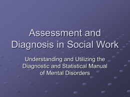 Assessment and Diagnosis in Social Work Understanding and Utilizing the