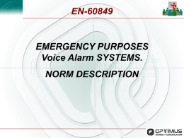 EN-60849 EMERGENCY PURPOSES Voice Alarm SYSTEMS. NORM DESCRIPTION