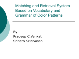 Matching and Retrieval System Based on Vocabulary and Grammar of Color Patterns By