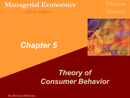 Chapter 5 Managerial Economics Theory of Consumer Behavior