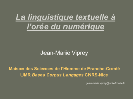 La linguistique textuelle à l’orée du numérique Jean-Marie Viprey