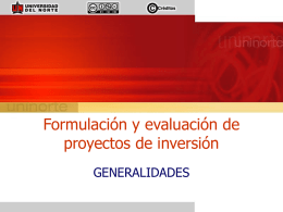 Formulación y evaluación de proyectos de inversión GENERALIDADES