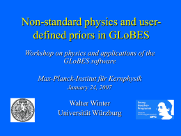 Non-standard physics and user- defined priors in GLoBES GLoBES software