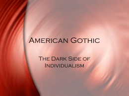 American Gothic The Dark Side of Individualism