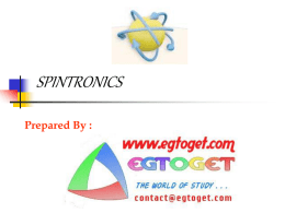 SPINTRONICS Prepared By :
