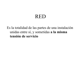 RED Es la totalidad de las partes de una instalación