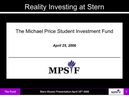 Reality Investing at Stern The Michael Price Student Investment Fund ________________________________________