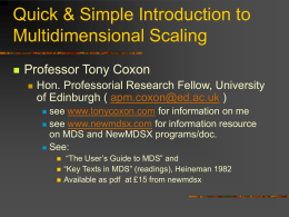 Quick &amp; Simple Introduction to Multidimensional Scaling Professor Tony Coxon