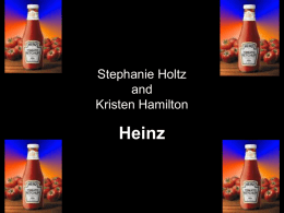 Heinz Stephanie Holtz and Kristen Hamilton