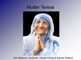 Mutter Teresa Von Melanie Leszijnski, Harald König &amp; Sandra Paland