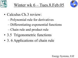 Winter wk 6 – Tues.8.Feb.05 • Calculus Ch.3 review: