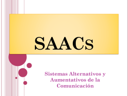 SAAC S Sistemas Alternativos y Aumentativos de la