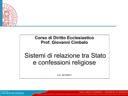Sistemi di relazione tra Stato e confessioni religiose Corso di Diritto Ecclesiastico