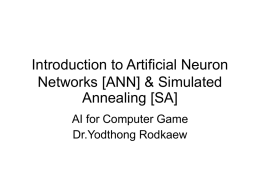 Introduction to Artificial Neuron Networks [ANN] &amp; Simulated Annealing [SA]