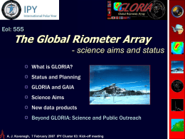The Global Riometer Array - science aims and status EoI: 555