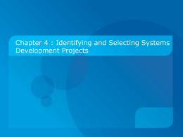 Chapter 4 : Identifying and Selecting Systems Development Projects