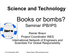 Books or bombs? Science and Technology Seminar IPB/IPS