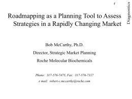 Roadmapping as a Planning Tool to Assess r Bob McCarthy, Ph.D.