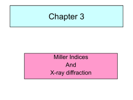 Chapter 3 Miller Indices And X-ray diffraction