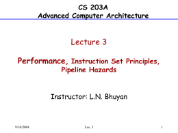 Lecture 3 Performance, Instruction Set Principles, Pipeline Hazards