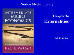 Chapter 34 Externalities Norton Media Library Hal  R. Varian