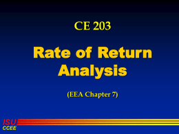 Rate of Return Analysis CE 203 ISU