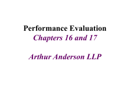 Performance Evaluation Chapters 16 and 17 Arthur Anderson LLP