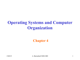 Operating Systems and Computer Organization Chapter 4 CS4315