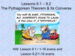 – 9.2 Lessons 9.1 The Pythagorean Theorem &amp; Its Converse