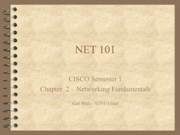 NET 101 CISCO Semester 1 Chapter  2 – Networking Fundamentals