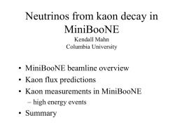 Neutrinos from kaon decay in MiniBooNE • MiniBooNE beamline overview