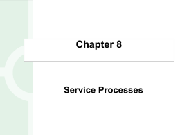 Chapter 8 Service Processes