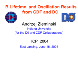 B Lifetime  and Oscillation Results from CDF and D0 Andrzej Zieminski