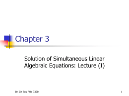 Chapter 3 Solution of Simultaneous Linear Algebraic Equations: Lecture (I)