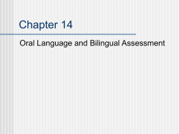 Chapter 14 Oral Language and Bilingual Assessment
