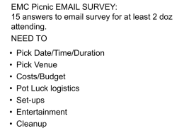EMC Picnic EMAIL SURVEY: attending. NEED TO
