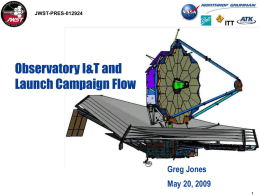 Observatory I&amp;T and Launch Campaign Flow Greg Jones May 20, 2009