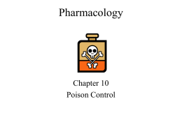 Pharmacology Chapter 10 Poison Control