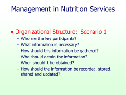 Management in Nutrition Services • Organizational Structure:  Scenario 1