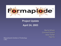 Project Update April 24, 2003 Rachel Sharp Corinne Packard