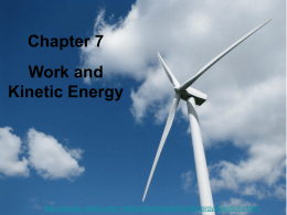 Chapter 7 Work and Kinetic Energy