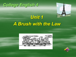 Unit 1 A Brush with the Law College English 4