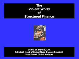 The Violent World of Structured Finance