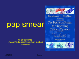 pap smear M. Bokaie (MS) Shahid sadougi university of medical sciences