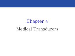 Chapter 4 Medical Transducers